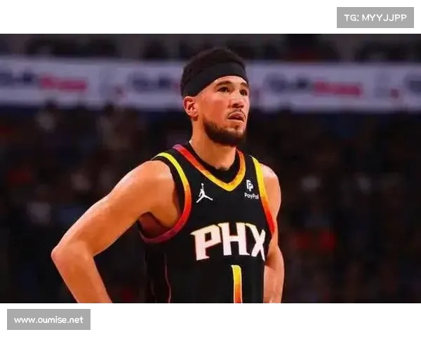 布克的比赛风格与个人品牌塑造探索：从场上表现到场外形象的全方位解析